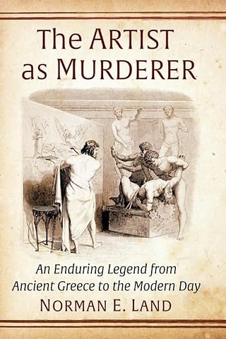 The Artist as Murderer