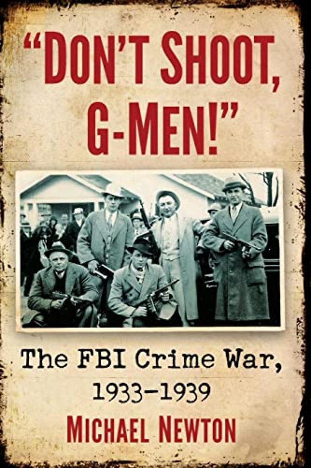 "Don't Shoot, G-Men!"