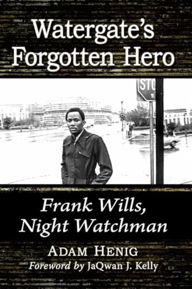 Watergate's Forgotten Hero