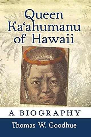 Queen Ka?ahumanu of Hawaii