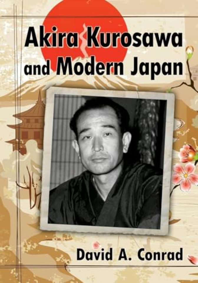 Akira Kurosawa and Modern Japan