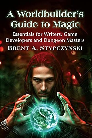 A Worldbuilder's Guide to Magic