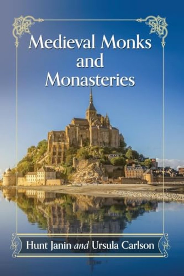 Medieval Monks and Monasteries