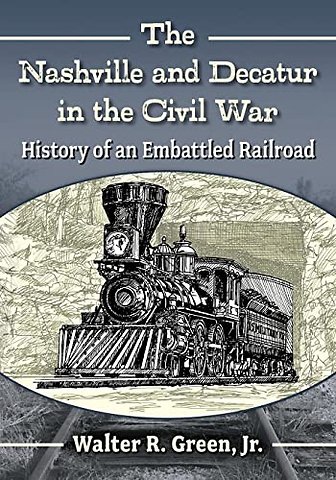 The Nashville and Decatur in the Civil War