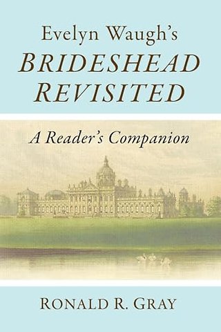 Evelyn Waugh's Brideshead Revisited