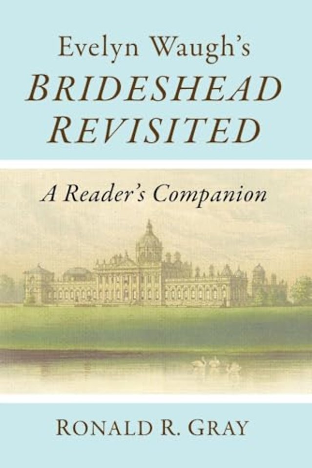 Evelyn Waugh's Brideshead Revisited