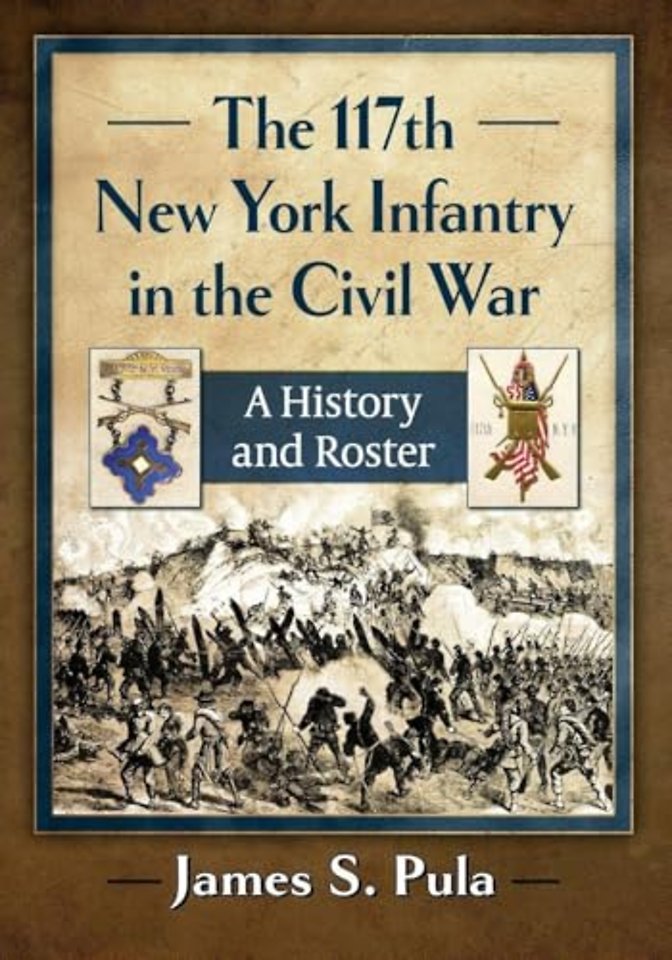 The 117th New York Infantry in the Civil War