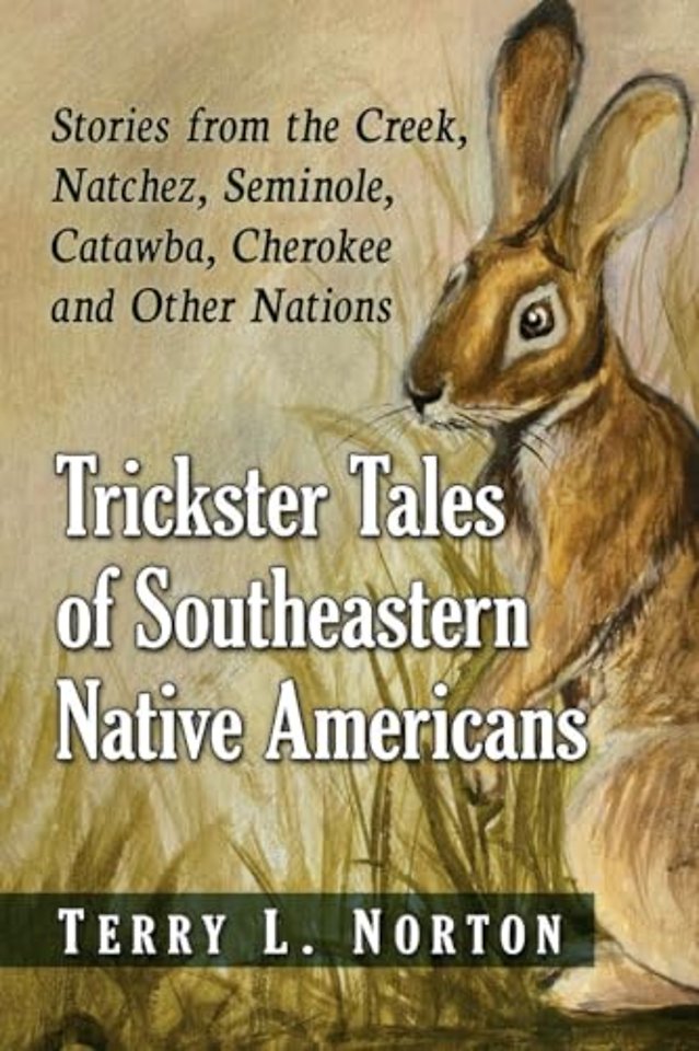 Trickster Tales of Southeastern Native Americans