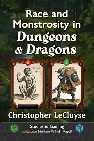 Race and Monstrosity in Dungeons & Dragons