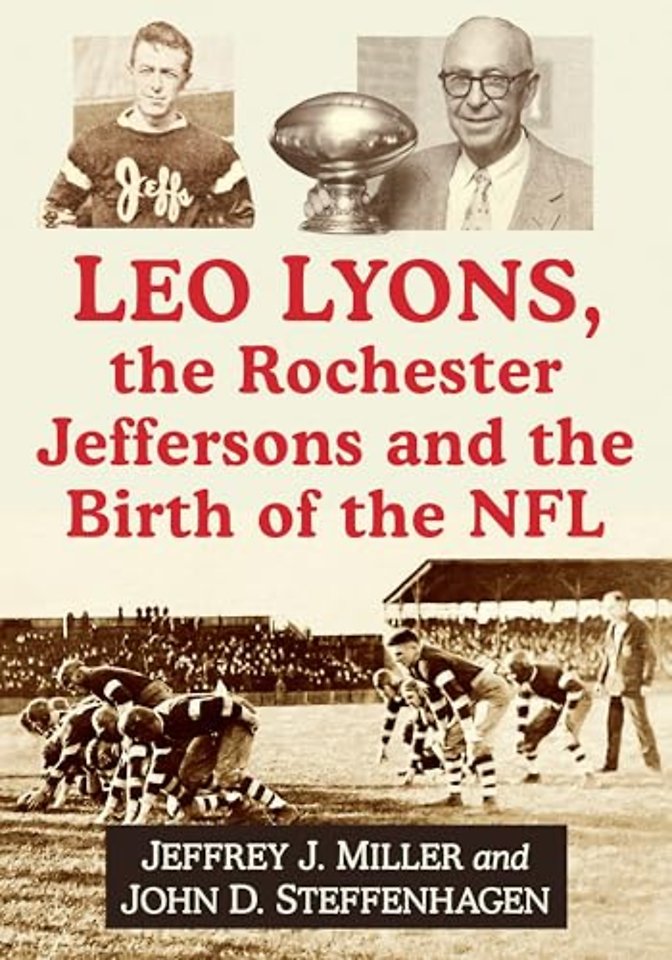 Leo Lyons, the Rochester Jeffersons and the Birth of the NFL