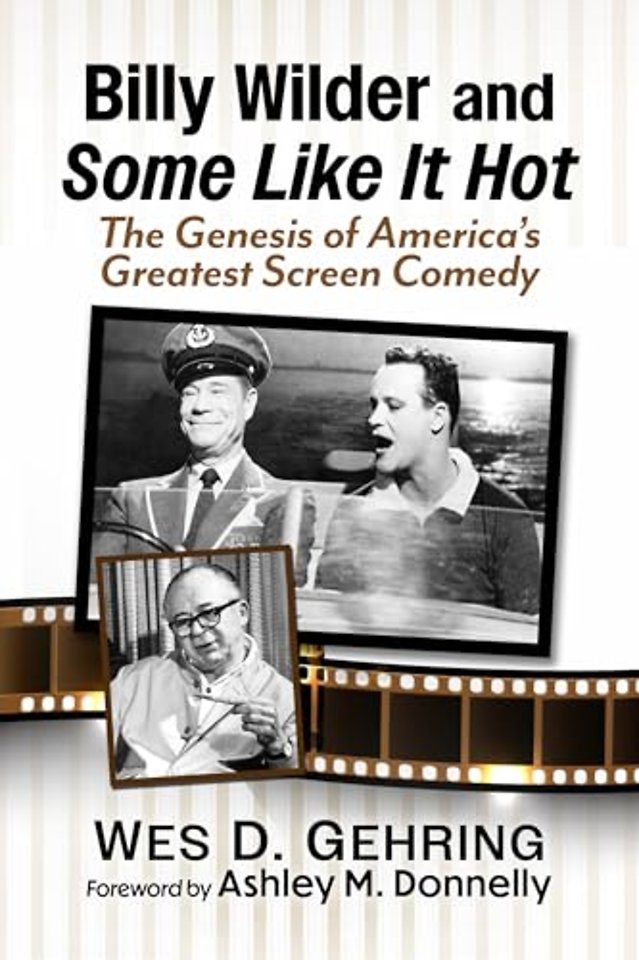 Billy Wilder and Some Like It Hot