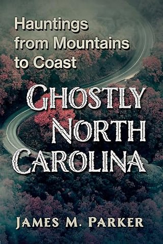 Ghostly North Carolina
