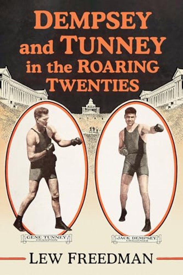 Dempsey and Tunney in the Roaring Twenties