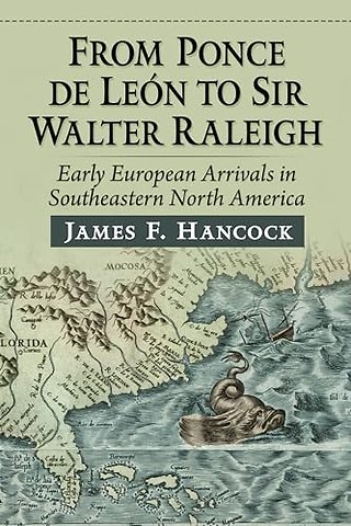 From Ponce de Leon to Sir Walter Raleigh