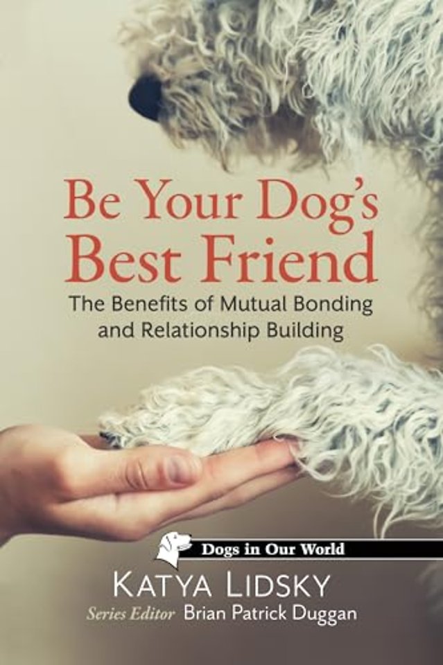 Be Your Dog's Best Friend
