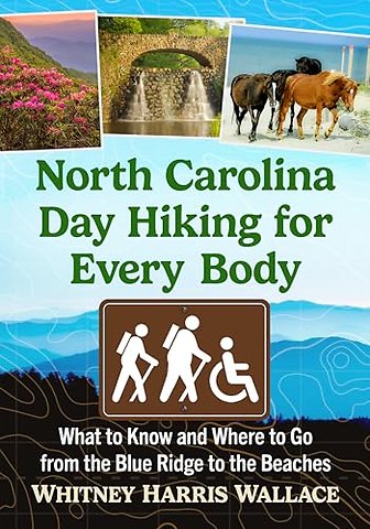 North Carolina Day Hiking for Every Body
