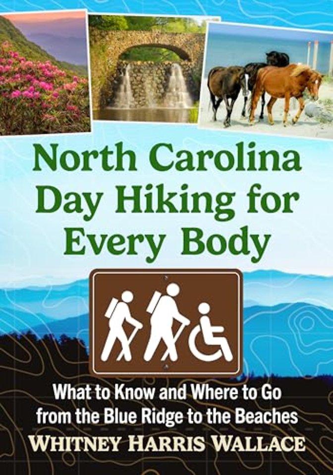 North Carolina Day Hiking for Every Body