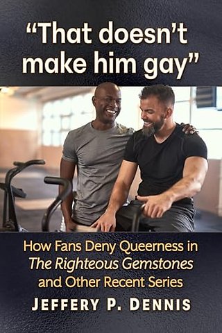 "That doesn't make him gay"