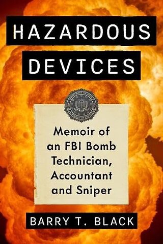 Hazardous Devices