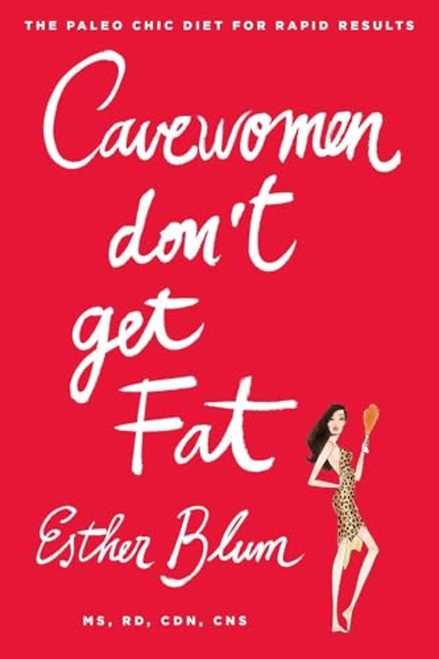 Cave Women Don't Get Fat