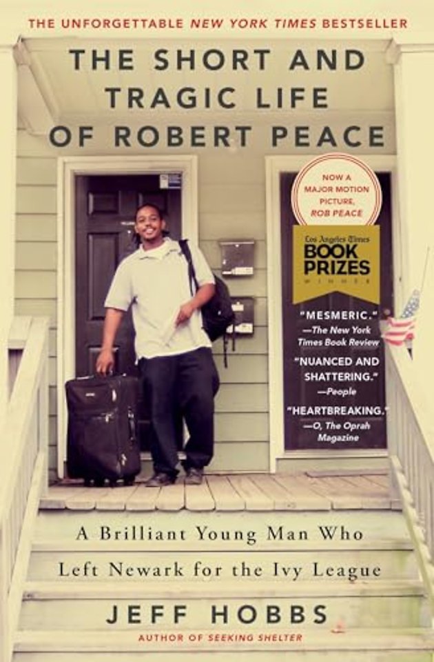 The Short and Tragic Life of Robert Peace