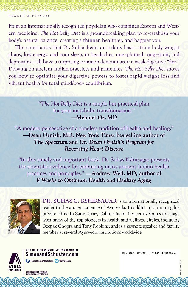 The Hot Belly Diet: A 30-Day Ayurvedic Plan to Reset Your Metabolism, Lose Weight, and Restore Your Body's Natural Balance to Heal Itself