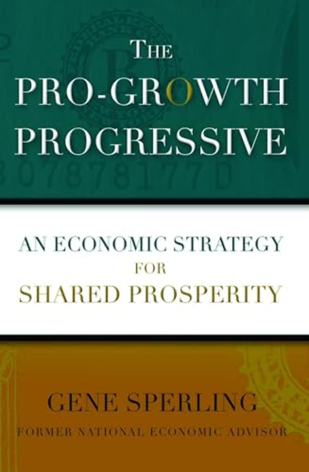 The Pro-Growth Progressive