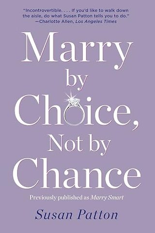 Marry by Choice, Not by Chance