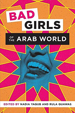 Bad Girls of the Arab World