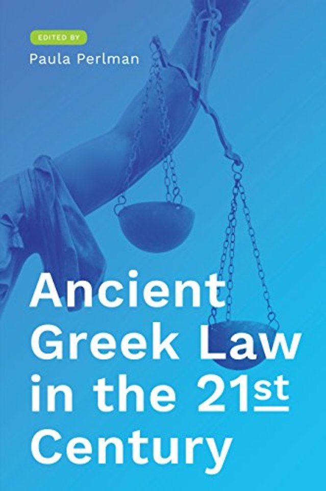 Ancient Greek Law in the 21st Century
