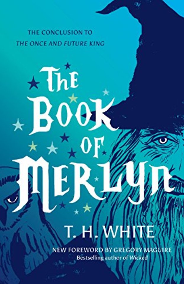 The Book of Merlyn – The Conclusion to the Once and Future King