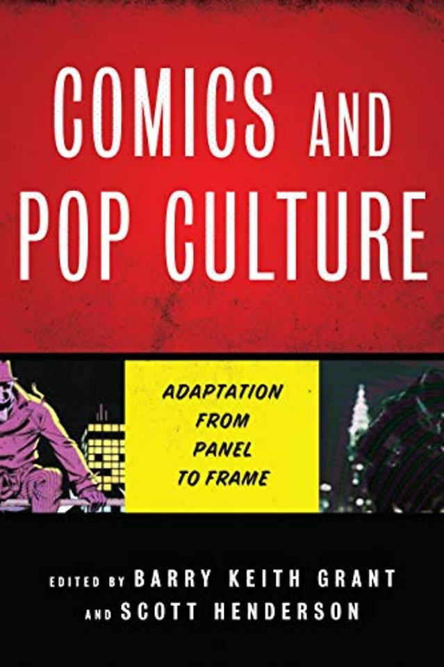 Comics and Pop Culture – Adaptation from Panel to Frame