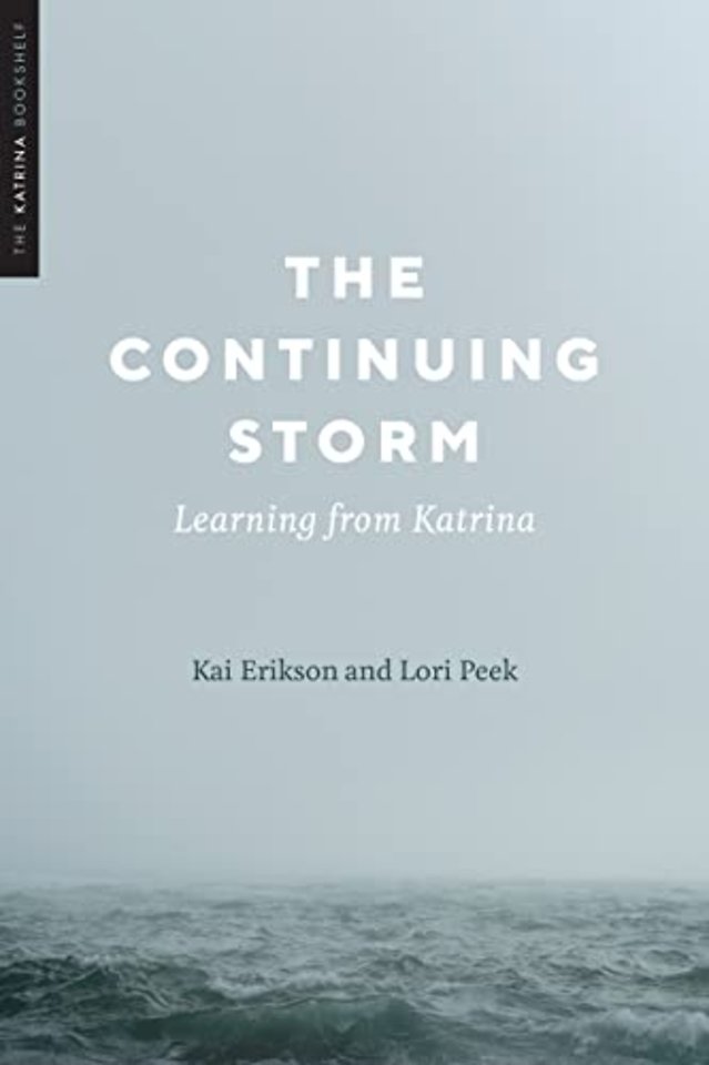 The Continuing Storm – Learning from Katrina