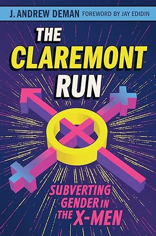 The Claremont Run – Subverting Gender in the X–Men