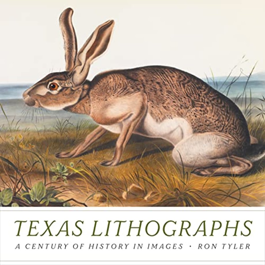 Texas Lithographs – A Century of History in Images