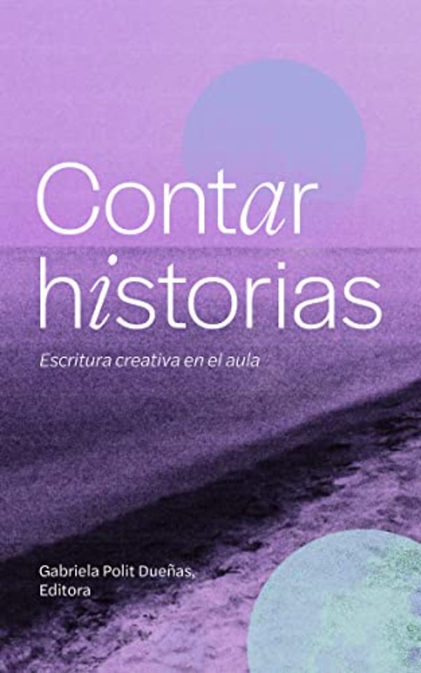 Contar Historias – Escritura Creativa En El Aula