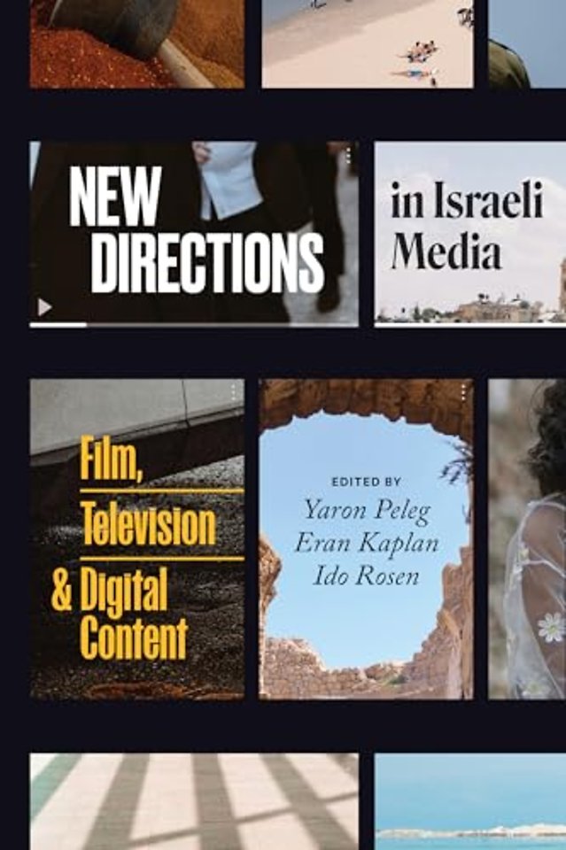 New Directions in Israeli Media – Film, Television, and Digital Content