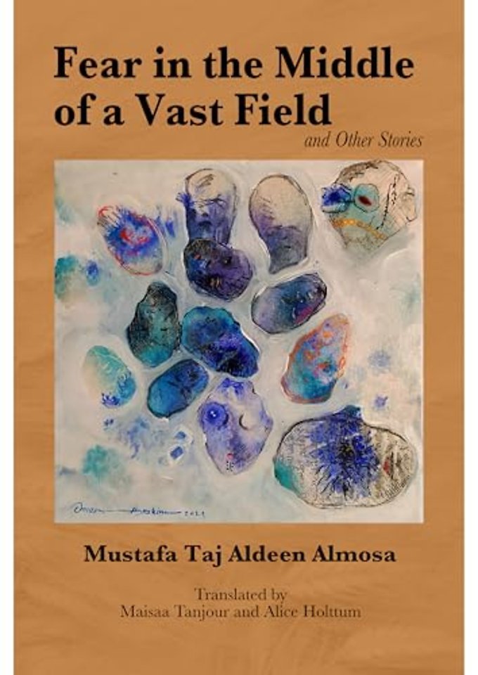 Fear in the Middle of a Vast Field and Other Stories