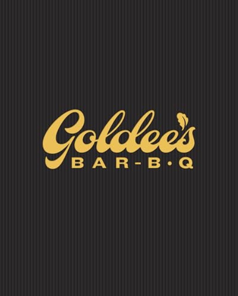 Goldee`s Bar–B–Q – A Cookbook