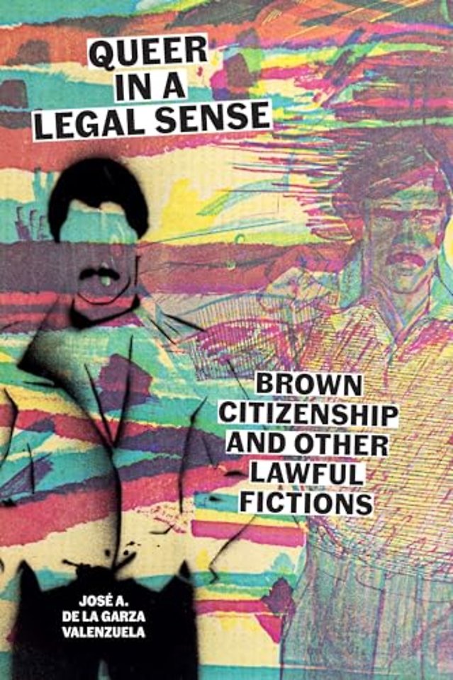 Queer in a Legal Sense – Brown Citizenship and Other Lawful Fictions