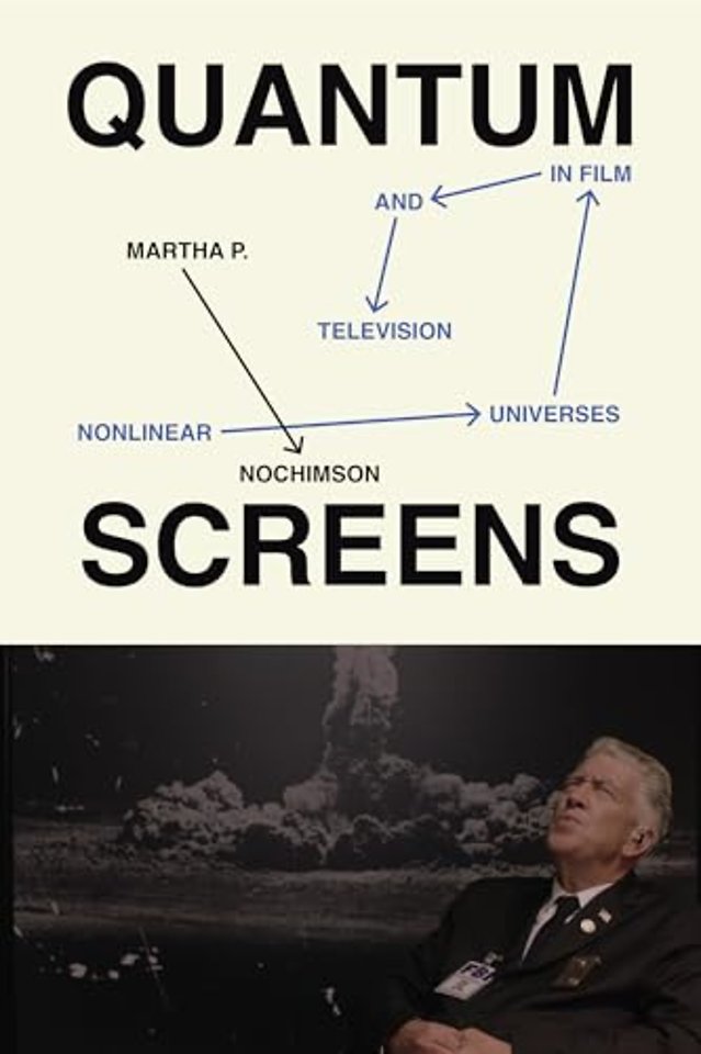 Quantum Screens – Nonlinear Universes in Film and Television