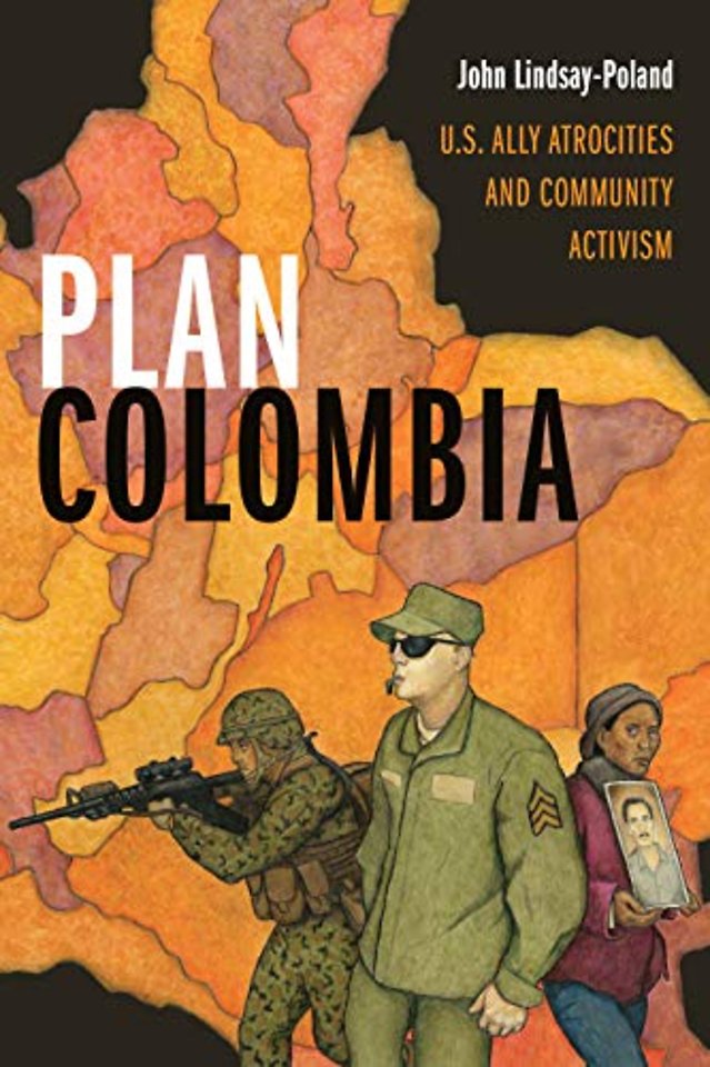 Plan Colombia – U.S. Ally Atrocities and Community Activism
