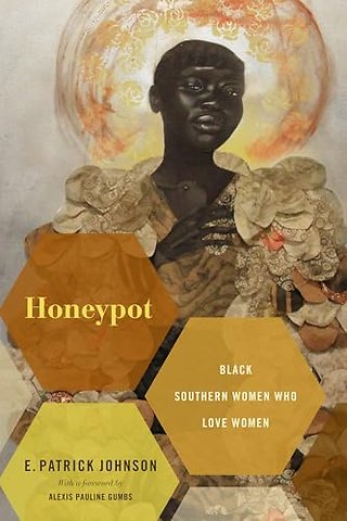 Honeypot – Black Southern Women Who Love Women