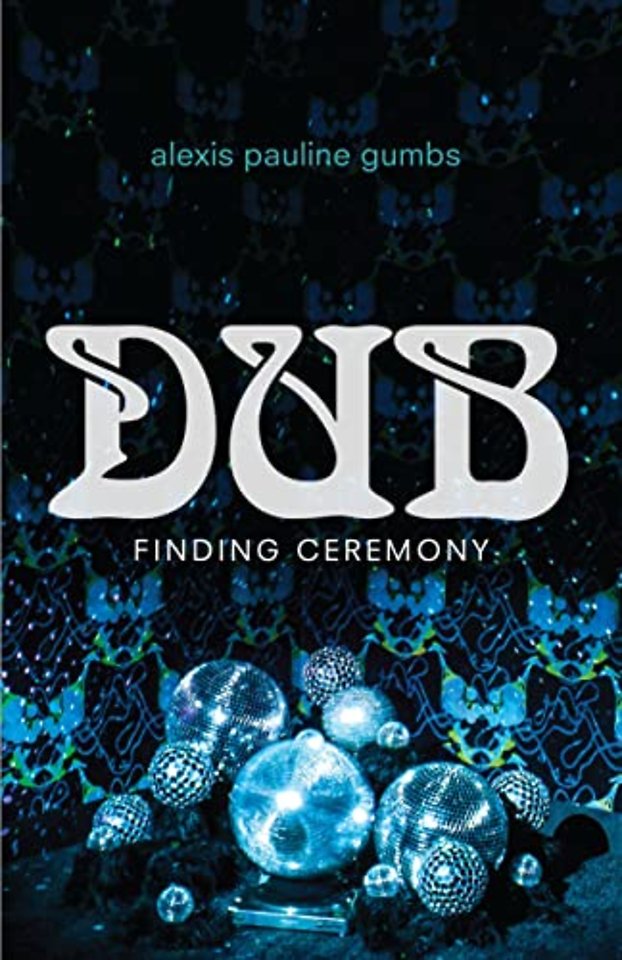 Dub – Finding Ceremony