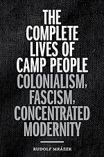 The Complete Lives of Camp People