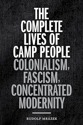 The Complete Lives of Camp People