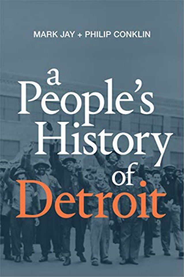 A People`s History of Detroit