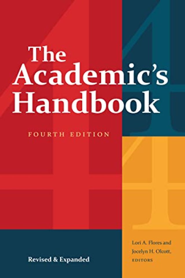 The Academic`s Handbook, Fourth Edition – Revised and Expanded