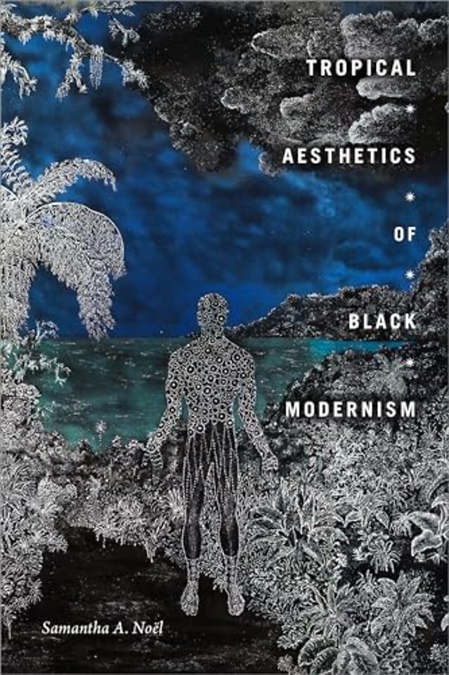 Tropical Aesthetics of Black Modernism