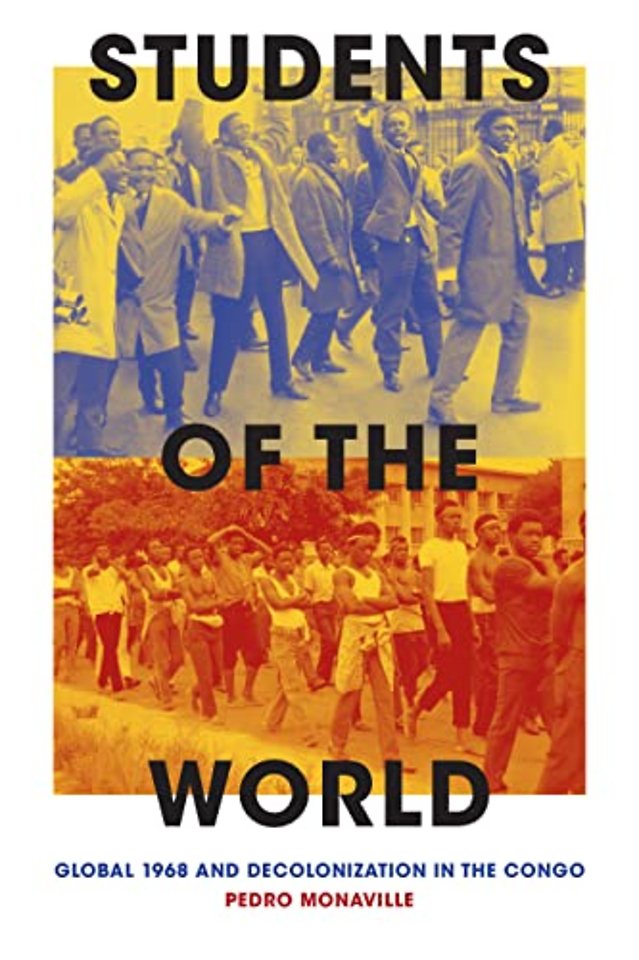 Students of the World – Global 1968 and Decolonization in the Congo